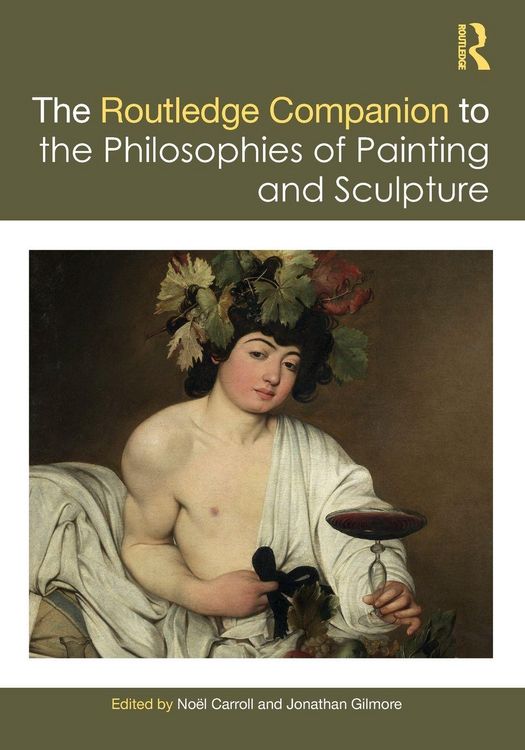 Produktbild: The Routledge Companion to the Philosophies of Painting and Sculpture