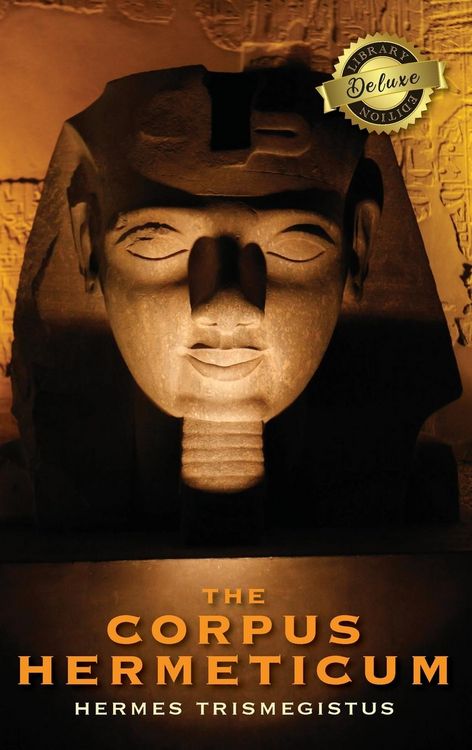Produktbild: The Corpus Hermeticum (Deluxe Library Edition)