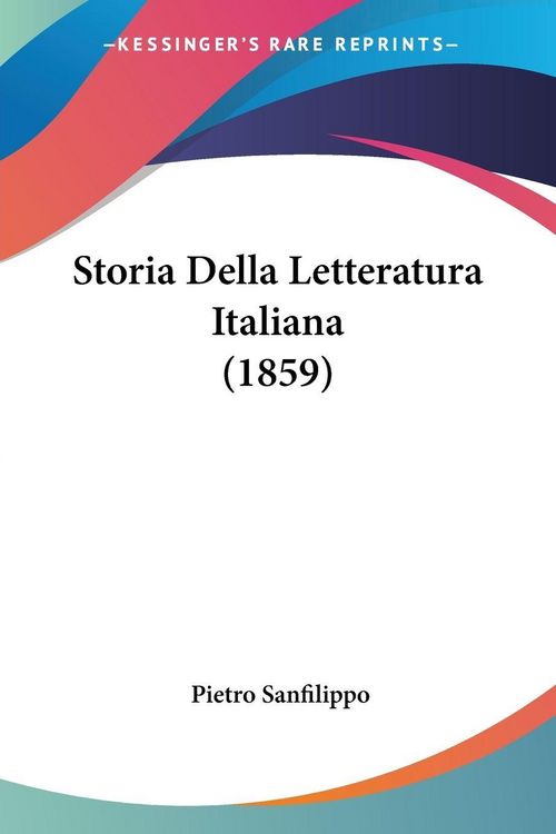 Produktbild: Storia Della Letteratura Italiana (1859)