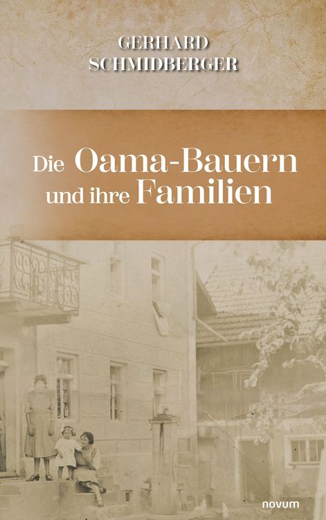 Produktbild: Die Oama-Bauern und ihre Familien