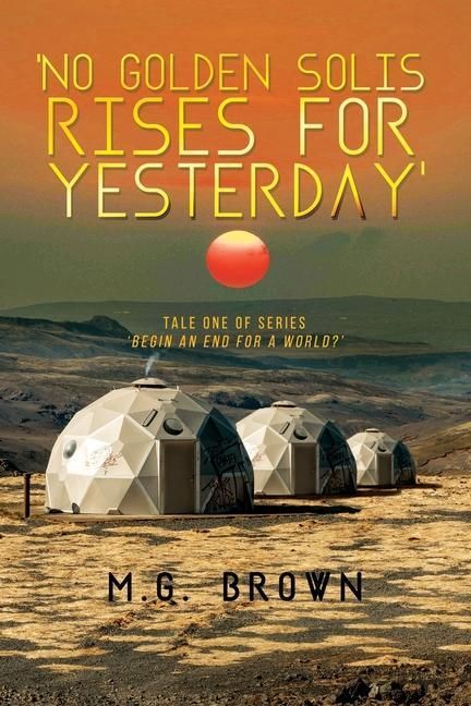 Produktbild: 'No Golden Solis Rises for Yesterday'