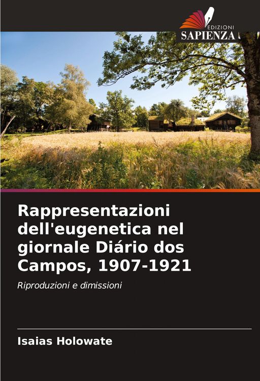 Produktbild: Rappresentazioni dell'eugenetica nel giornale Di&aacute;rio dos Campos, 1907-1921
