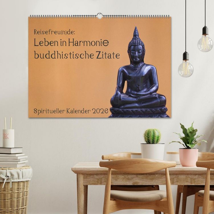Produktbild: Reisefreu(n)de: Leben in Harmonie - buddhistische Zitate (Wandkalender 2026 DIN A2 quer), CALVENDO Monatskalender