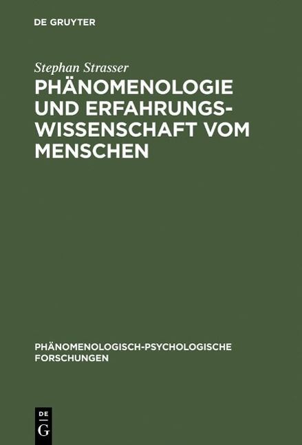 Bild vom Artikel Phänomenologie und Erfahrungswissenschaft vom Menschen vom Autor Stephan Strasser