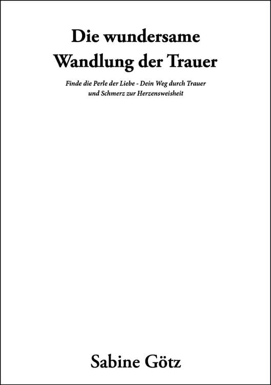 Produktbild: Die wundersame Wandlung der Trauer