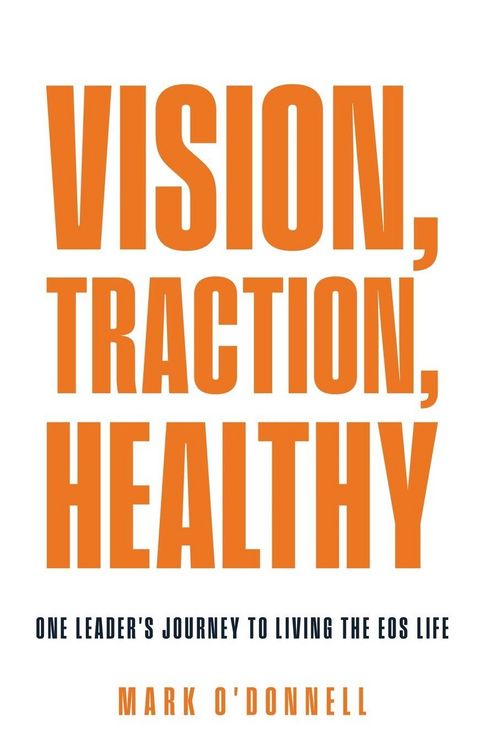 Produktbild: Vision, Traction, Healthy