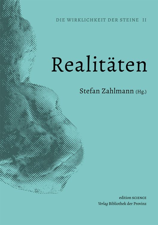 Produktbild: Die Wirklichkeit der Steine / Realit&auml;ten