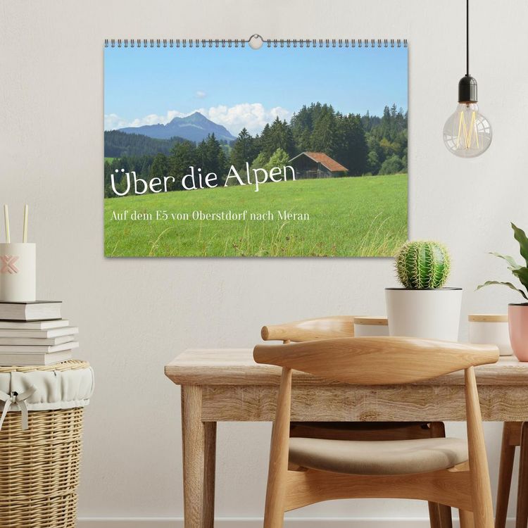 Produktbild: &Uuml;ber die Alpen - Auf dem E5 von Oberstdorf nach Meran (Wandkalender 2026 DIN A3 quer), CALVENDO Monatskalender