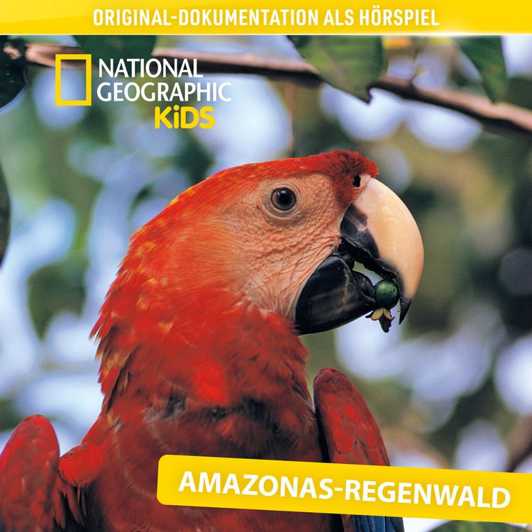 Produktbild: National Geographic Kids: Amazonas-Regenwald (Original-Dokumentation als H&ouml;rspiel)