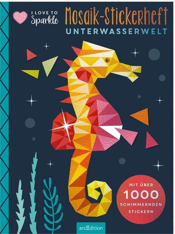 Produktbild: I Love to Sparkle &ndash; Mosaik-Stickerheft Unterwasserwelt