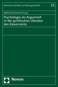 Produktbild: Psychologie als Argument in der juristischen Literatur des Kaiserreichs