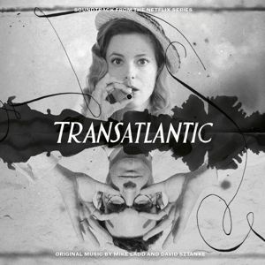 Produktbild: Transatlantic (Soundtrack from the Netflix Series)