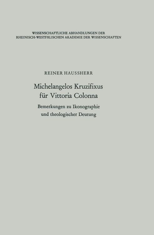 Produktbild: Michelangelos Kruzifixus f&uuml;r Vittoria Colonna