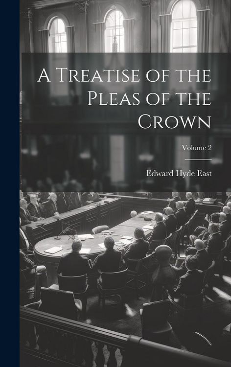 Produktbild: A Treatise of the Pleas of the Crown; Volume 2