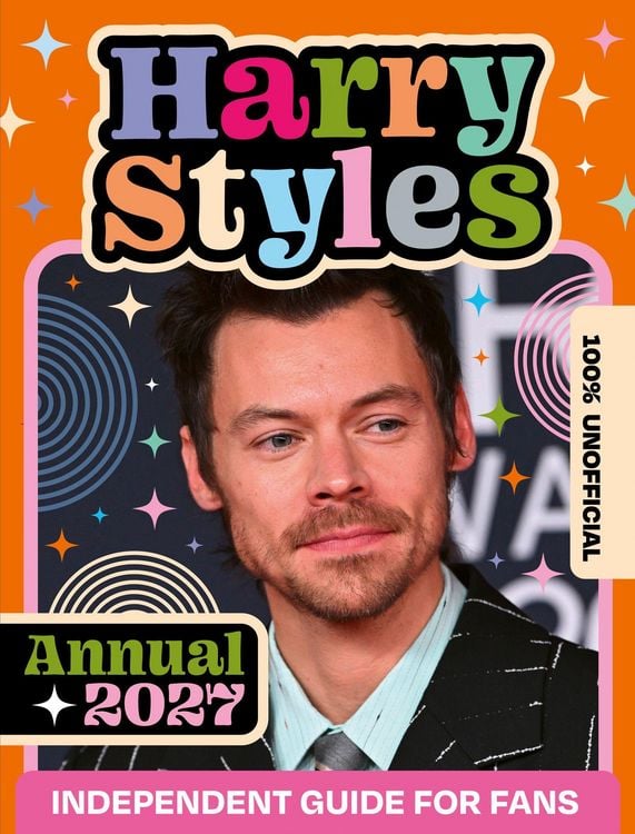 Produktbild: 100% Unofficial Harry Styles Annual 2027