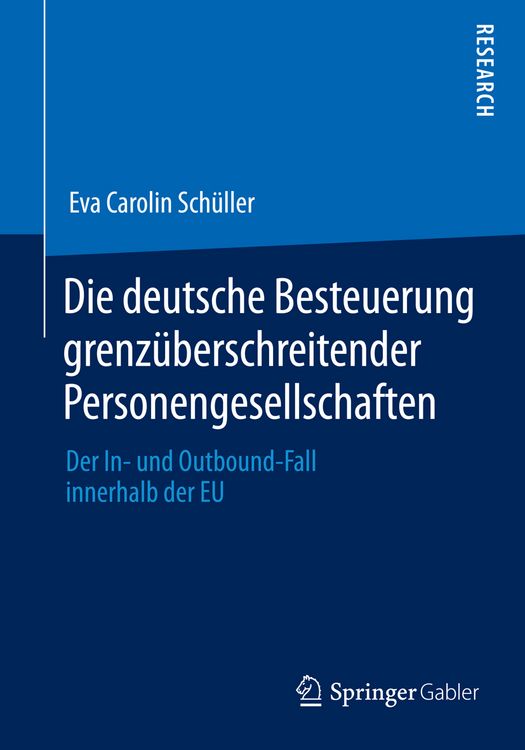 Produktbild: Die deutsche Besteuerung grenz&uuml;berschreitender Personengesellschaften