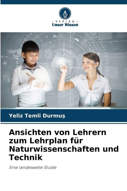 Produktbild: Ansichten von Lehrern zum Lehrplan f&uuml;r Naturwissenschaften und Technik