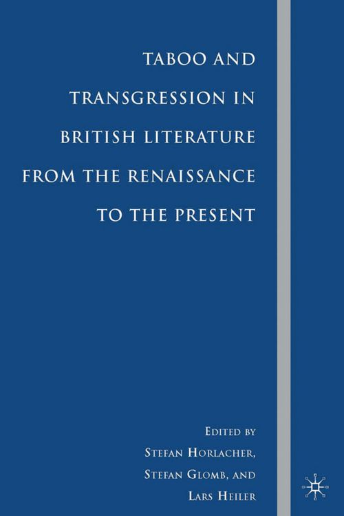 Produktbild: Taboo and Transgression in British Literature from the Renaissance to the Present