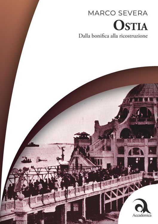 Produktbild: Ostia. Dalla bonifica alla ricostruzione