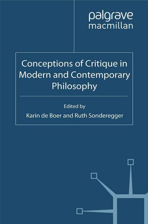 Produktbild: Conceptions of Critique in Modern and Contemporary Philosophy