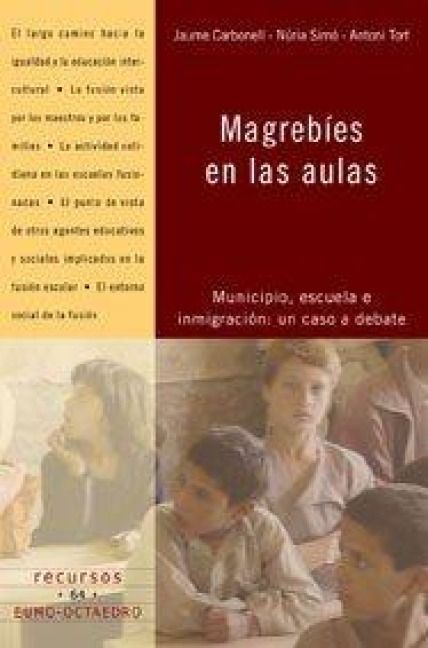 Produktbild: Magreb&iacute;es en las aulas : municipio, escuela e inmigraci&oacute;n: un caso a debate