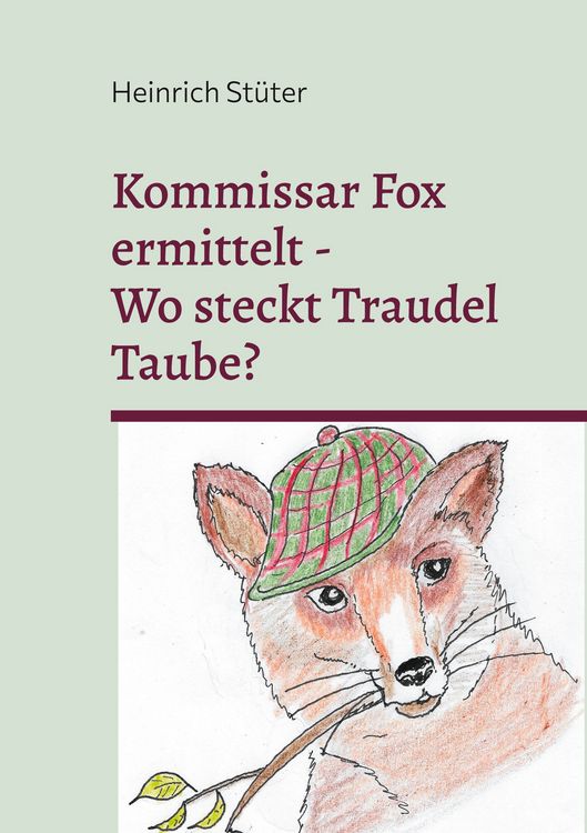 Produktbild: Kommisar Fox ermittelt. Wo steckt Traudel Taube?