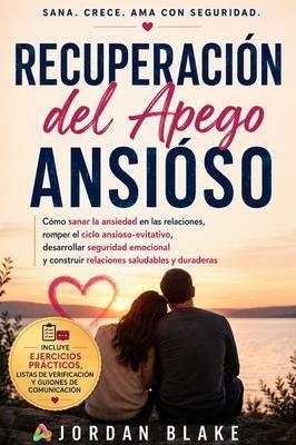 Produktbild: Recuperaci&oacute;n del Apego Ansioso