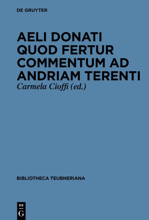 Produktbild: Aeli Donati quod fertur Commentum ad Andriam Terenti