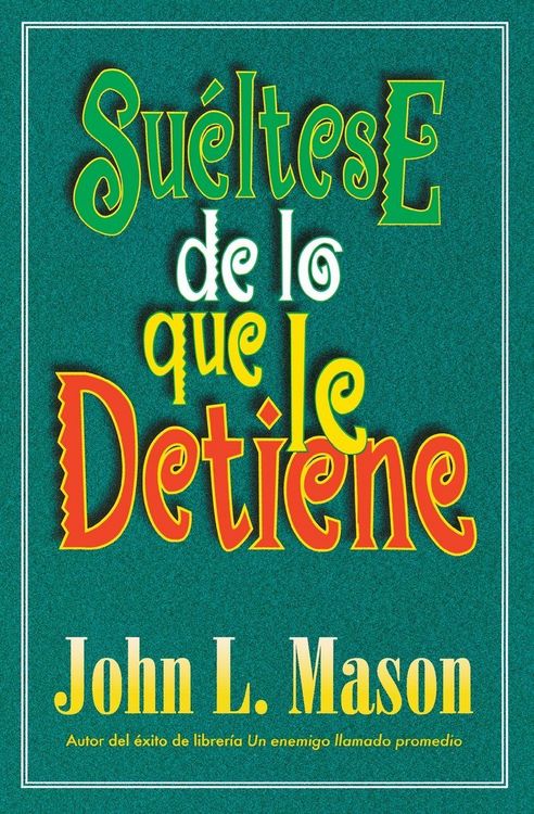 Produktbild: La Su&iquest;&iquest;ltese de Lo Que Le Detiene = Let Go of Whatever Makes You Stop