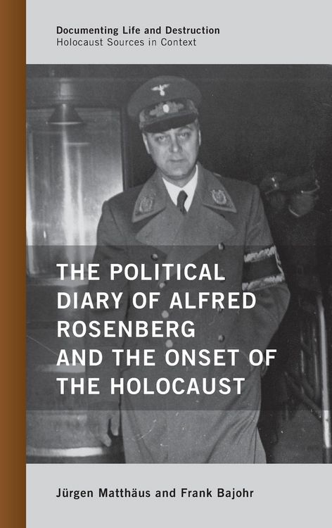 Produktbild: Matthaus, J: The Political Diary of Alfred Rosenberg and the
