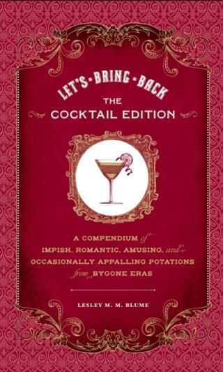 Produktbild: Let's Bring Back: The Cocktail Edition