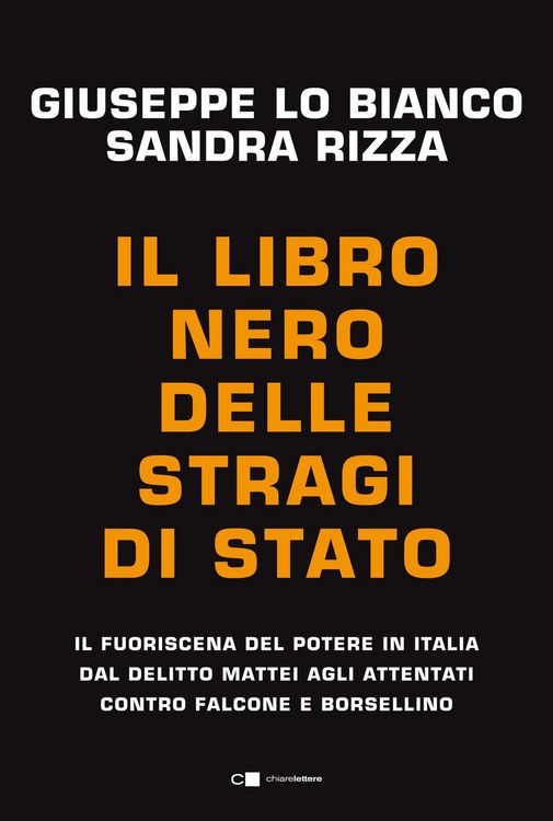 Produktbild: Il libro nero delle stragi di Stato. Il fuoriscena del potere in Italia dal delitto Mattei agli attentati contro Falcone e Borsellino