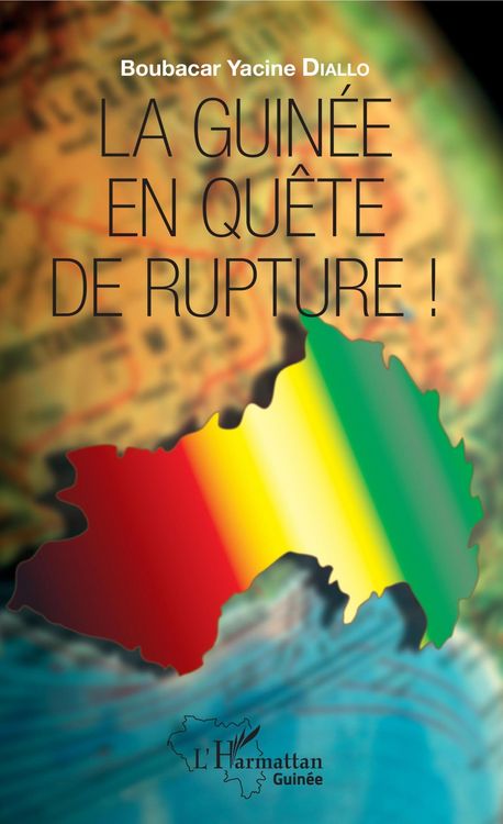 Produktbild: La Guin&eacute;e en qu&ecirc;te de rupture !