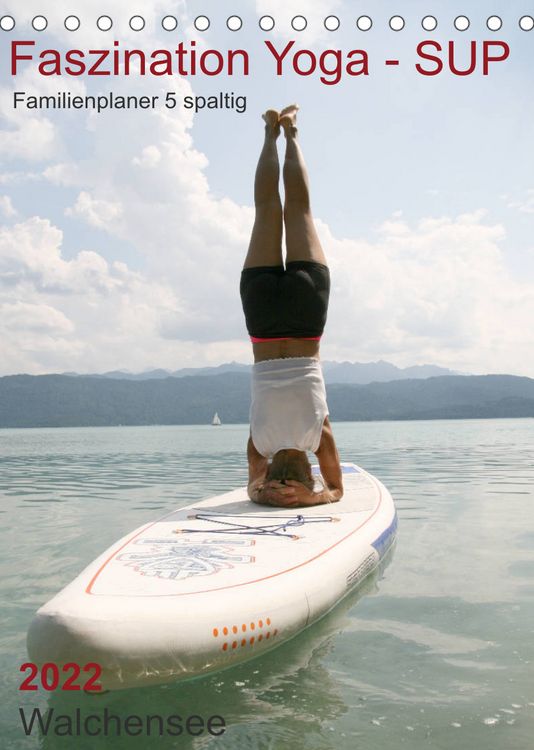 Produktbild: Faszination Yoga - SUP (Familienplaner 5 spaltig) (Tischkalender 2022 DIN A5 hoch)