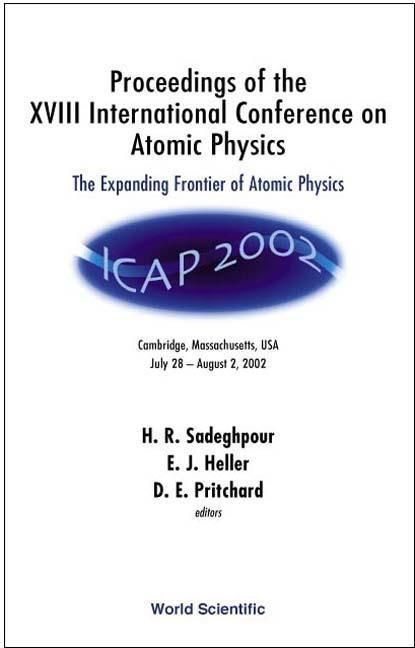 Produktbild: Expanding Frontier of Atomic Physics, the - Proceedings of the XVIII International Conference on Atomic Physics