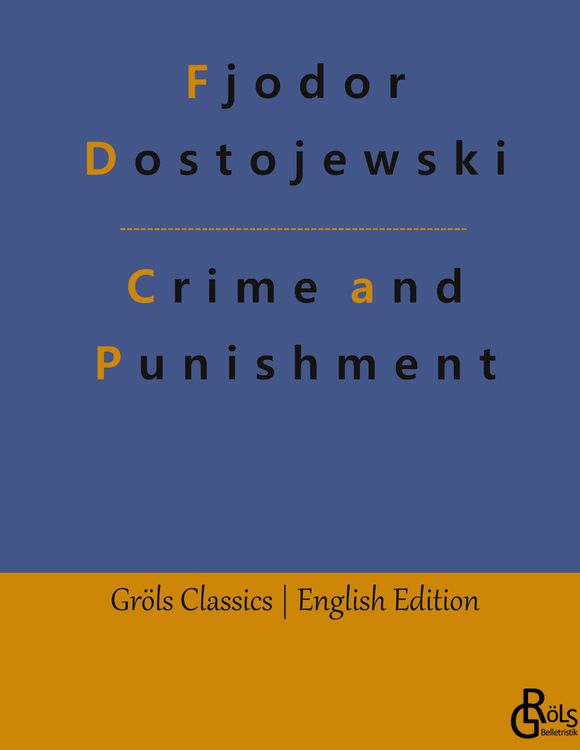 Bild vom Artikel Crime and Punishment vom Autor Fjodor M. Dostojewski