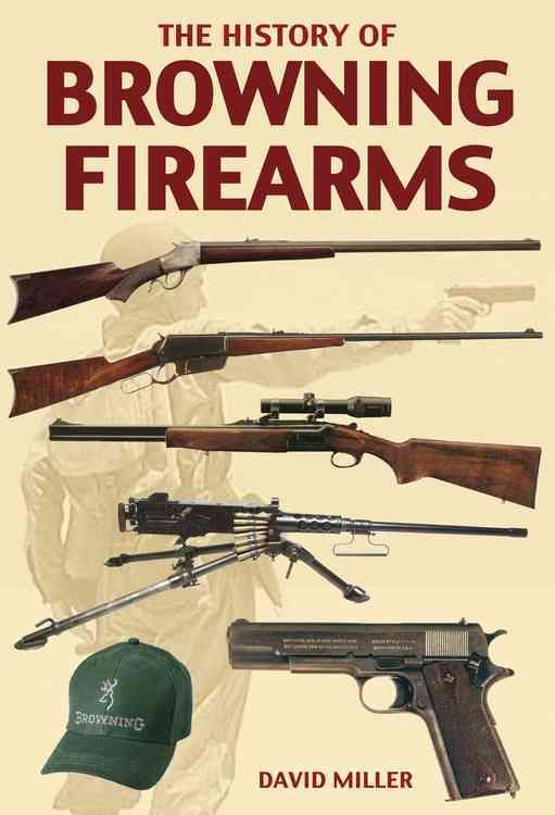 Produktbild: Hist Of Browning Firearms