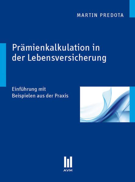 Produktbild: Pr&auml;mienkalkulation in der Lebensversicherung