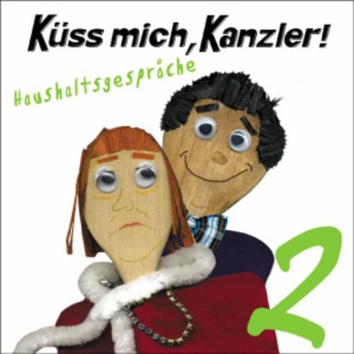 Produktbild: K&uuml;ss mich,Kanzler!Haushaltsgespr&auml;che 2