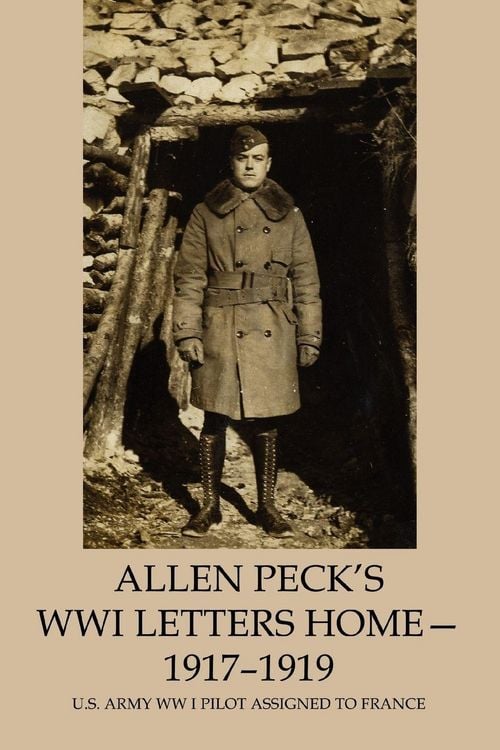 Produktbild: Allen Peck's WWI Letters Home - 1917-1919