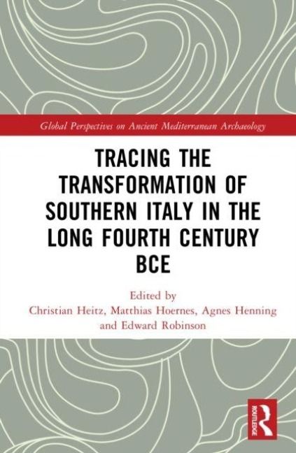Produktbild: Tracing the Transformation of Southern Italy in The Long Fourth Century BCE