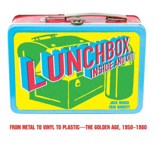 Produktbild: Lunchbox Inside and Out: From Comic Books to Cult TV and Beyond