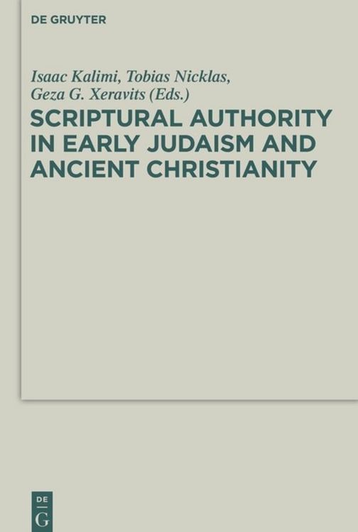 Produktbild: Scriptural Authority in Early Judaism and Ancient Christianity
