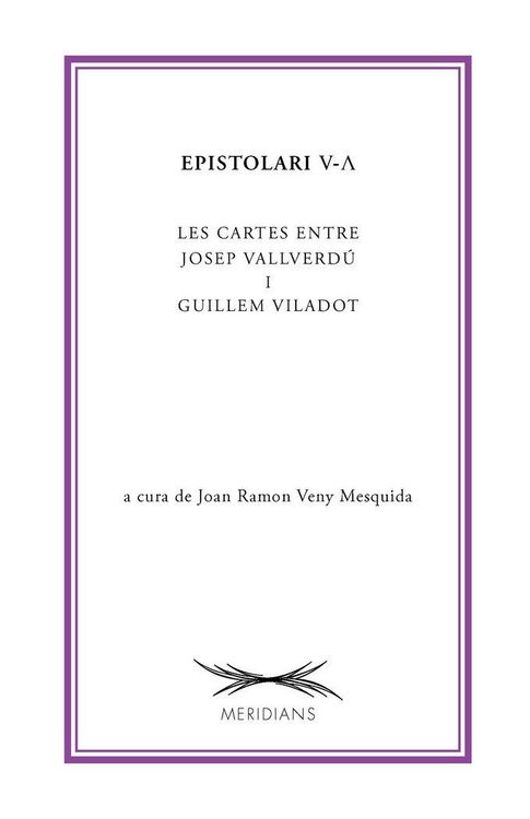 Produktbild: Epistolari V-? : Les cartes entre Josep Vallverd&uacute; i Guillem Viladot