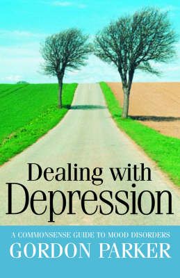 Produktbild: Dealing with Depression: A Commonsense Guide to Mood Disorders