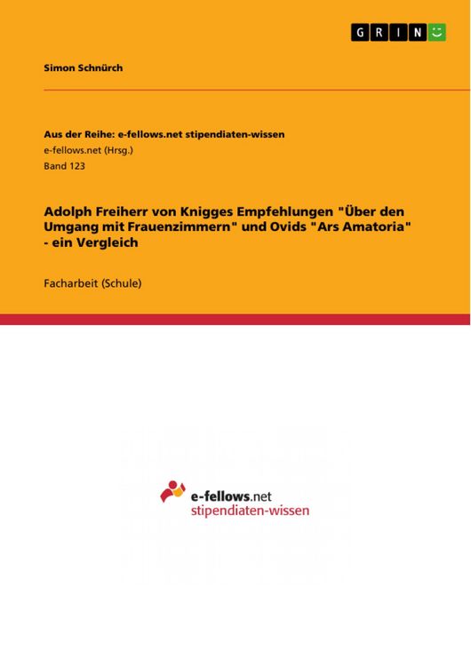 Produktbild: Adolph Freiherr von Knigges Empfehlungen "&Uuml;ber den Umgang mit Frauenzimmern" und Ovids "Ars Amatoria" - ein Vergleich