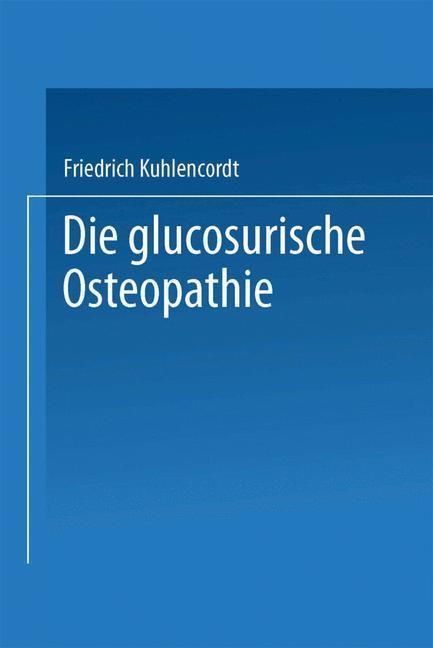 Produktbild: XI. Die glucosurische Osteopathie
