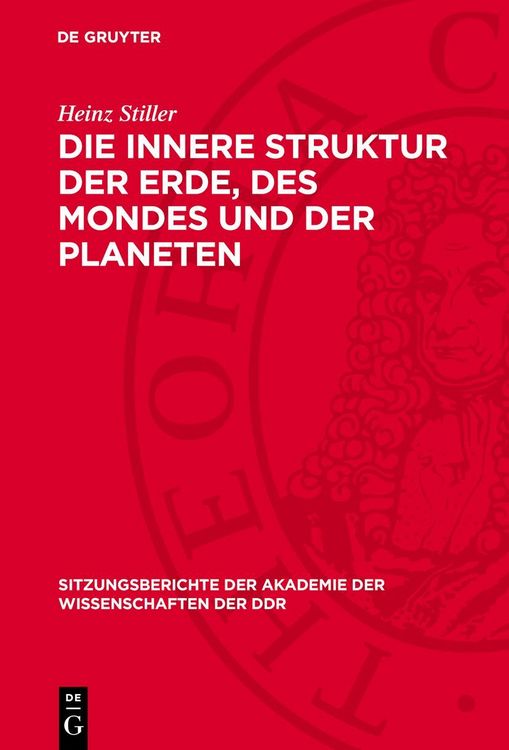 Produktbild: Die innere Struktur der Erde, des Mondes und der Planeten