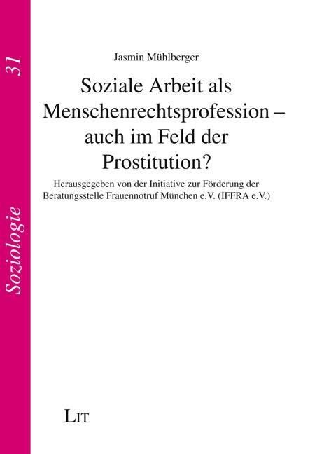 Produktbild: M&uuml;hlberger, J: Soziale Arbeit als Menschenrechtsprofession -