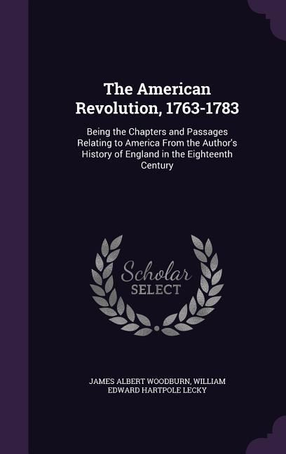 Produktbild: The American Revolution, 1763-1783